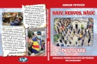 Adrian Fetecău a scris o carte-document: NAIV, NERVOS, NĂUC ÎN IZOLARE - Jurnalul primelor două săptămâni de lockdown!