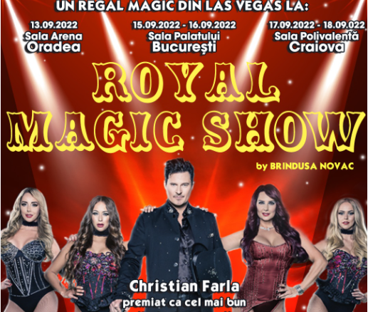 ROYAL MAGIC SHOW - REGAL MAGIC DIN LAS VEGAS LA BUCUREȘTI!
